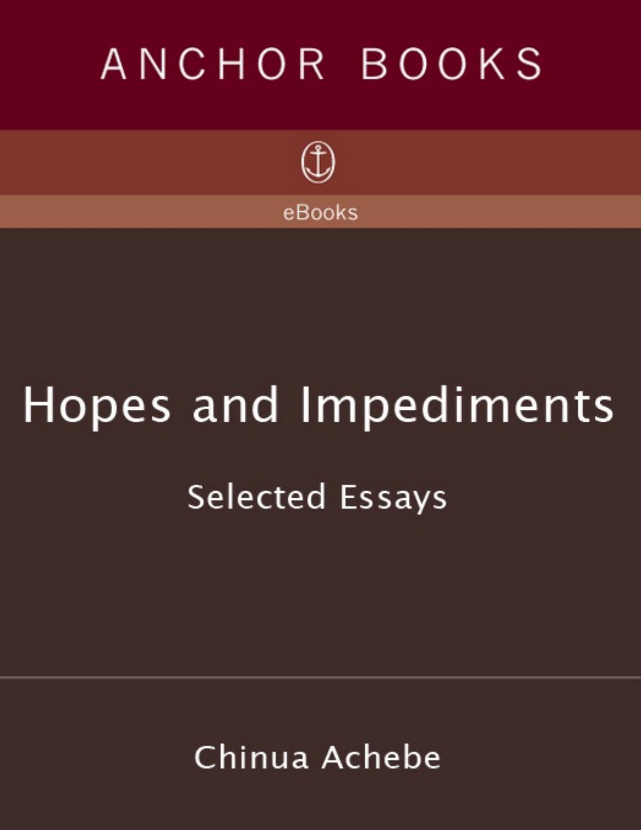 Hopes and Impediments