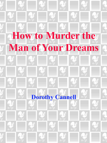 How to Murder the Man of Your Dreams