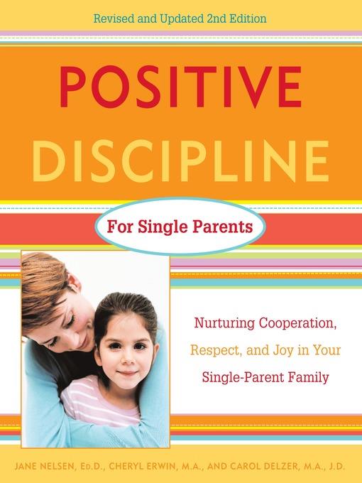 Positive Discipline for Single Parents, Revised and Updated