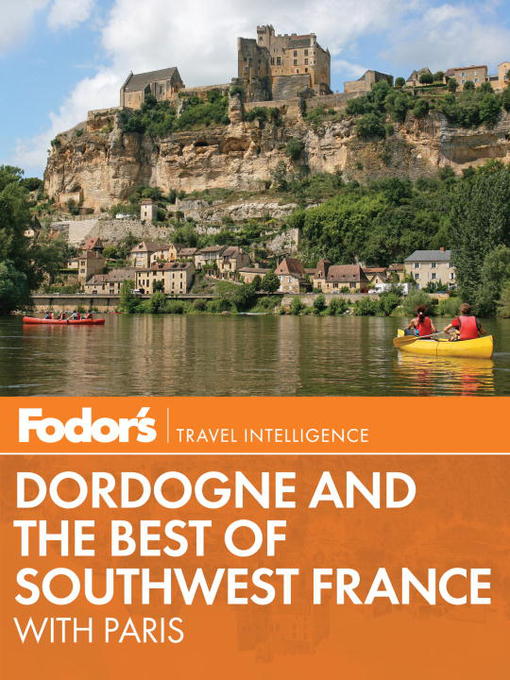 Fodor's Dordogne & the Best of Southwest France