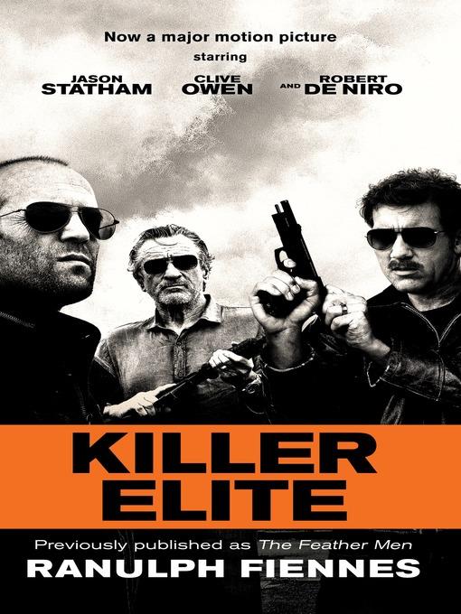 Killer Elite (previously published as the Feather Men)