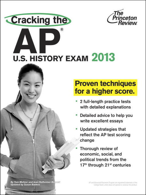 Cracking the AP U.S. History Exam, 2013 Edition