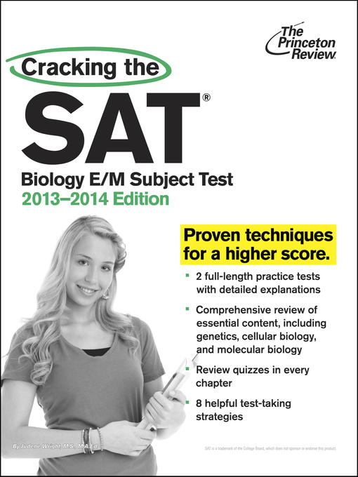 Cracking the SAT Biology E/M Subject Test, 2013-2014 Edition