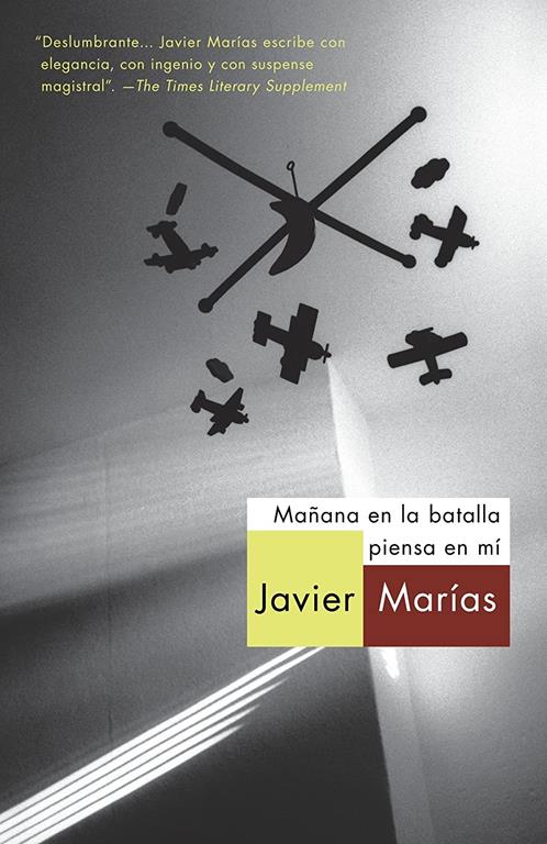 Manana en la batalla piensa en mi / Tomorrow in the Battle Think on Me (Spanish Edition)