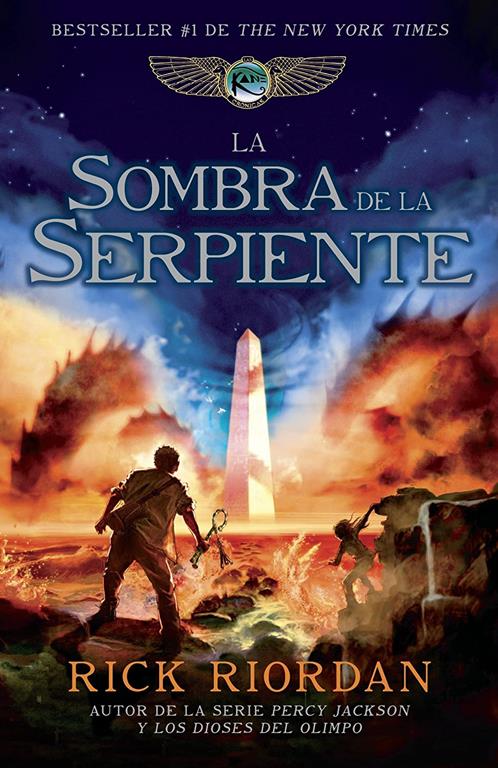 La sombra de la serpiente: Las cr&oacute;nicas de Kane, Libro 3 (Spanish Edition)