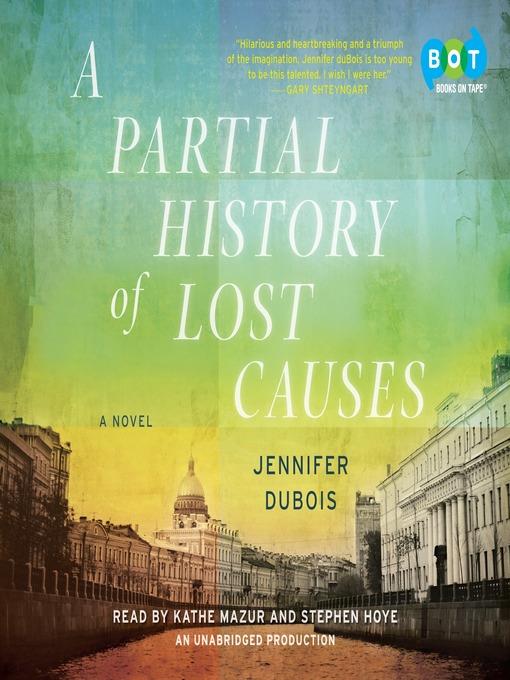 A Partial History of Lost Causes