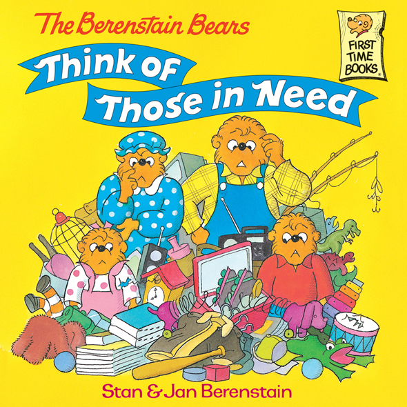 The Berenstain Bears Think of Those in Need