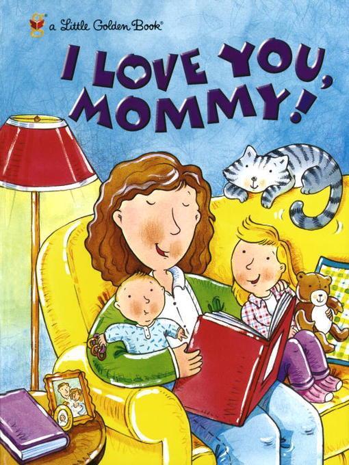 I Love You, Mommy!