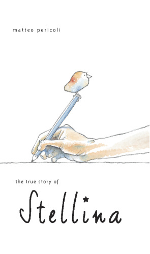 The True Story of Stellina