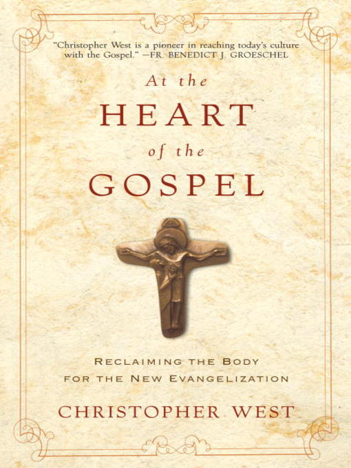 At the Heart of the Gospel