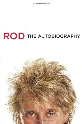 Rod: The Autobiography