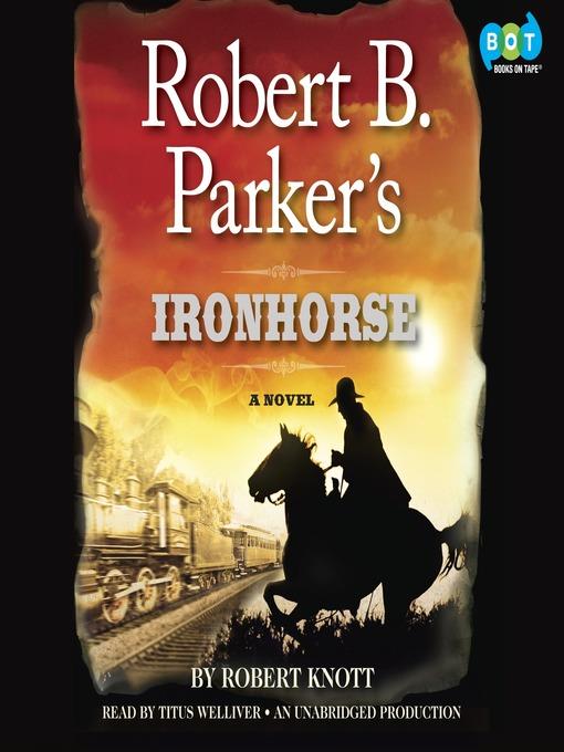 Robert B. Parker's Ironhorse