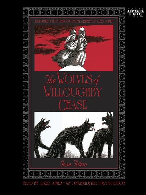 The Wolves of Willoughby Chase