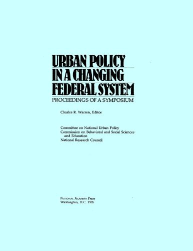 Urban Policy in a Changing Federal System