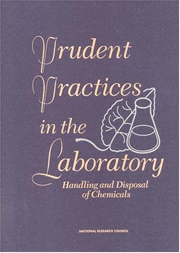 Prudent Practices in the Laboratory