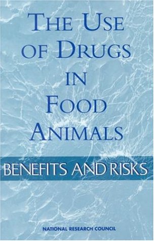 The Use of Drugs in Food Animals