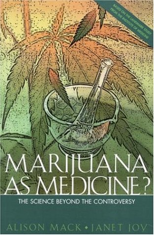 Marijuana as Medicine? The Science Beyond the Controversy