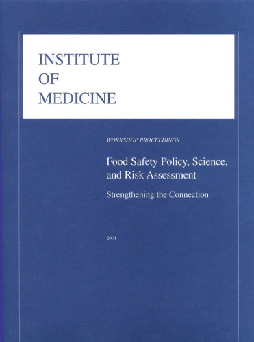 Food Safety Policy, Science, and Risk Assessment