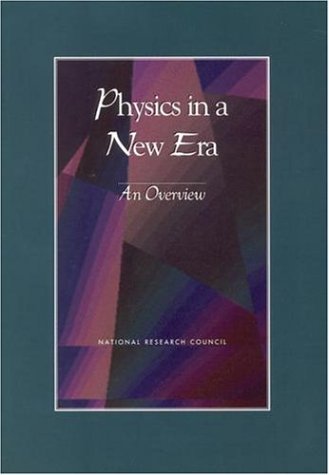 Physics in a New Era