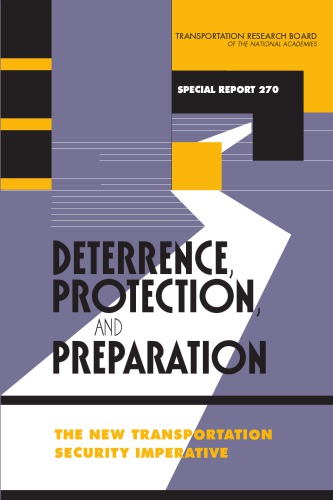 Deterrence, Protection, and Preparation