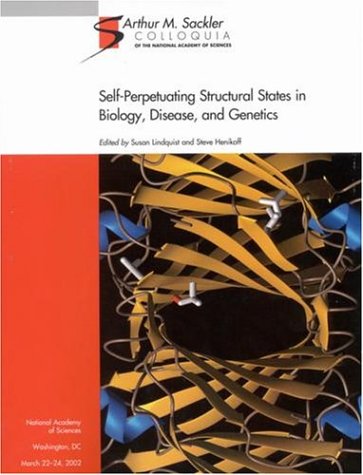 Self-Perpetuating Structural States in Biology, Disease, and Genetics