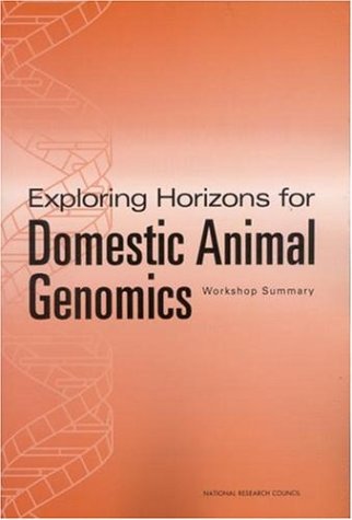 Exploring Horizons for Domestic Animal Genomics