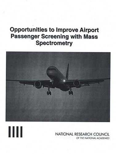 Opportunities To Improve Airport Passenger Screening With Mass Spectrometry