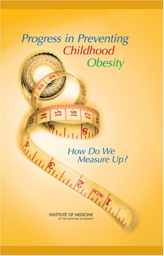 Progress in Preventing Childhood Obesity