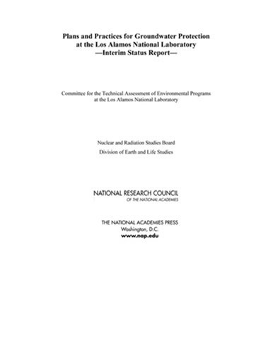 Plans and Practices for Groundwater Protection at the Los Alamos National Laboratory