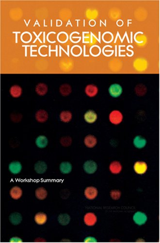 Validation of Toxicogenomic Technologies