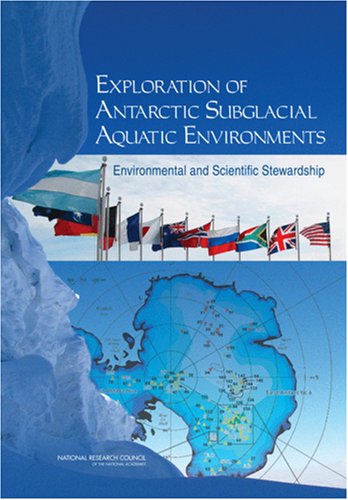 Exploration of Antarctic Subglacial Aquatic Environments