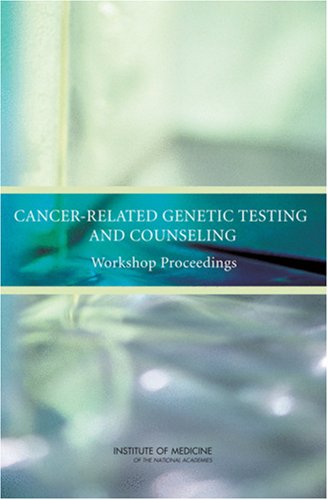 Cancer-Related Genetic Testing and Counseling