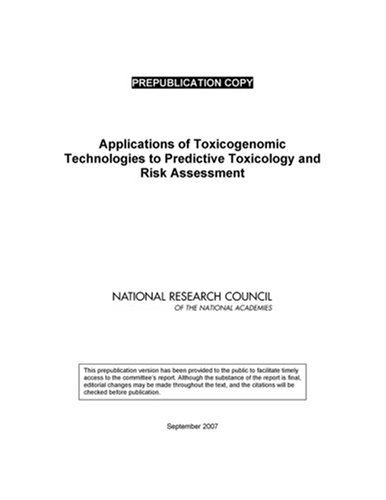 Applications of toxicogenomic technologies to predictive toxicology and risk assessment