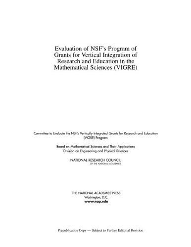 Evaluation of Nsf's Program of Grants for Vertical Integration of Research and Education in the Mathematical Sciences (Vigre)