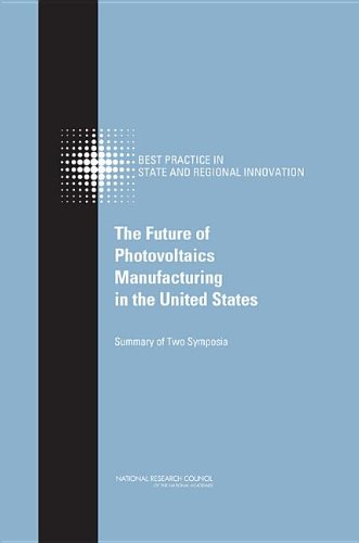The Future of Photovoltaics Manufacturing in the United States