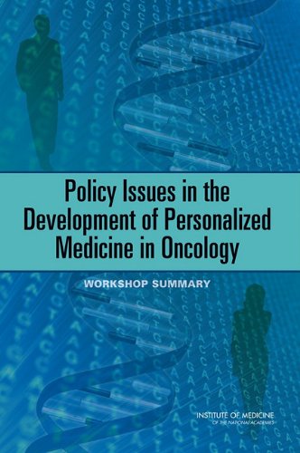 Policy Issues in the Development of Personalized Medicine in Oncology