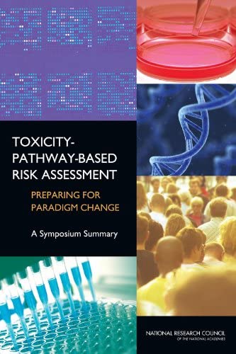 Toxicity Pathway-Based Risk Assessment