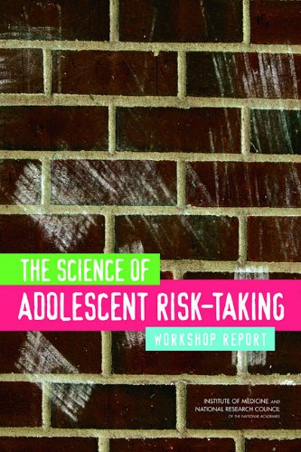 The Science of Adolescent Risk-Taking