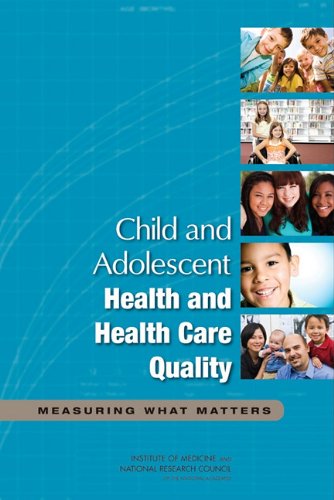 Child and Adolescent Health and Health Care Quality