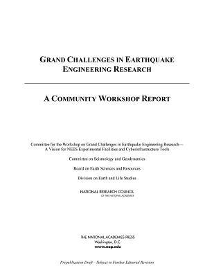 Grand Challenges in Earthquake Engineering Research