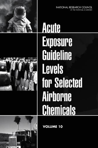 Acute Exposure Guideline Levels for Selected Airborne Chemicals