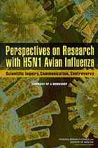 Perspectives on Research with H5N1 Avian Influenza