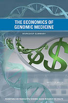 The Economics of Genomic Medicine