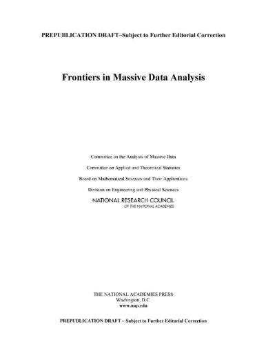 Frontiers in Massive Data Analysis