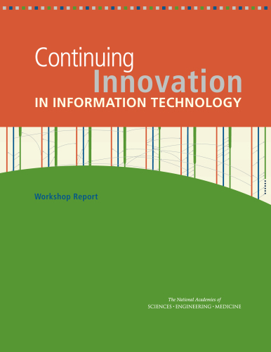 Continuing Innovation in Information Technology