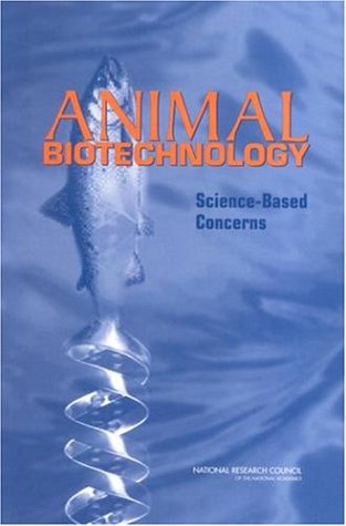 Animal Biotechnology : Science-based Concerns.