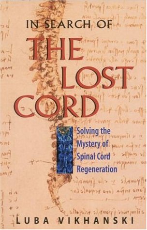 In search of the lost cord : solving the mystery of spinal cord regeneration