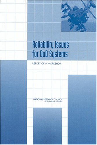 Reliability issues for DoD systems : report of a workshop