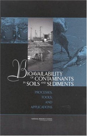 Bioavailability of Contaminants in Soils and Sediments