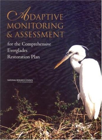 Adaptive Monitoring &amp; Assessment For The Comprehensive Everglades Restoration Plan